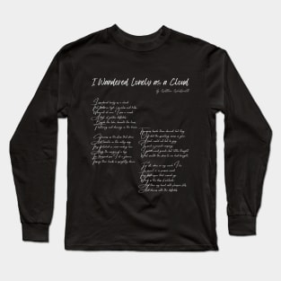 "I Wandered Lonely as a Cloud" by William Wordsworth Long Sleeve T-Shirt